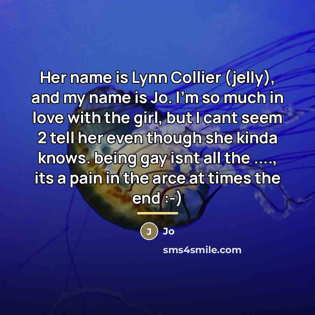 “Her name is Lynn Collier (jelly), and my name is…” quote by Jo