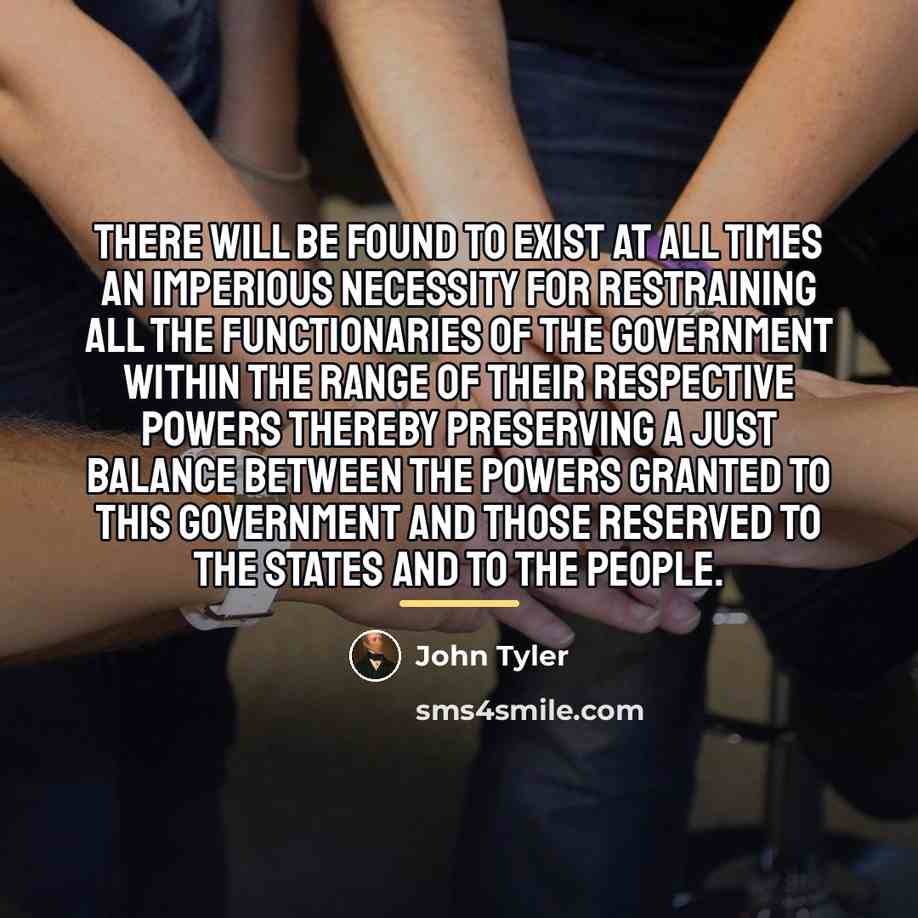 “There will be found to exist at all times an…” quote by John Tyler