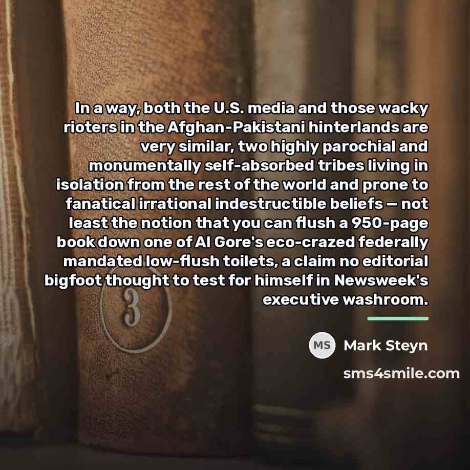 “In a way, both the U.S. media and those wacky…” quote by Mark Steyn