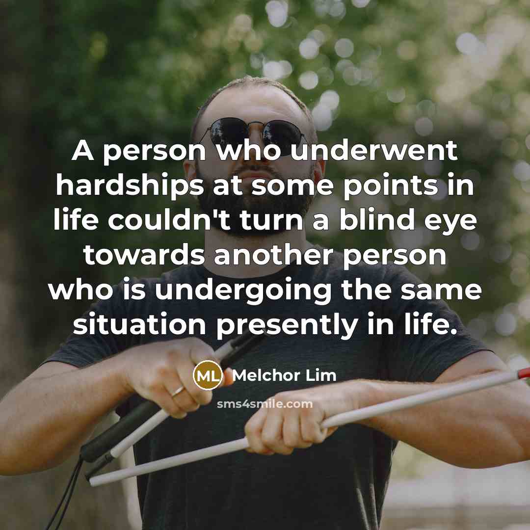 “A person who underwent hardships at some points in life…” quote by Melchor Lim