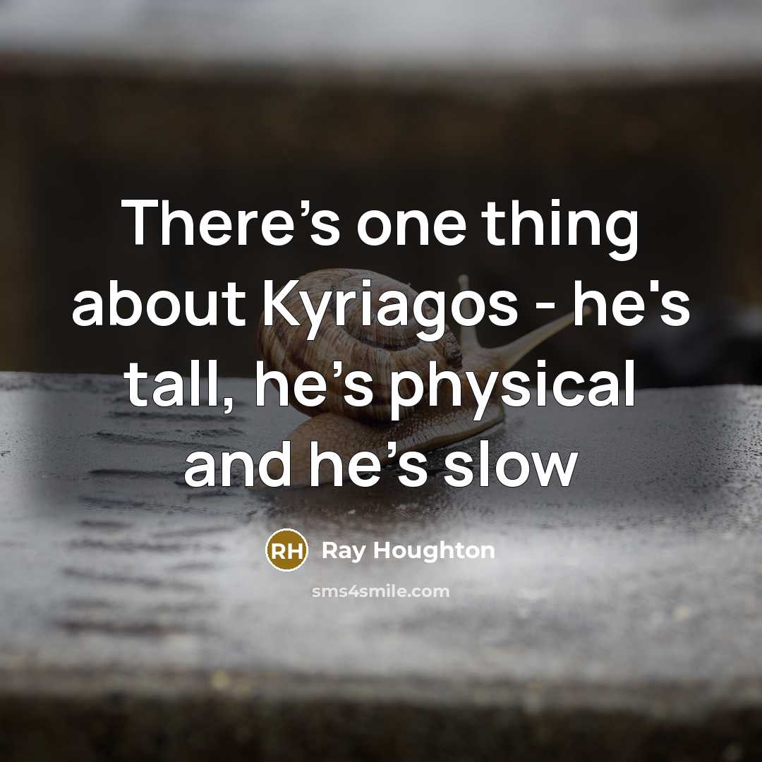 “There's one thing about Kyriagos - he's tall, he's physical…” quote by Ray Houghton