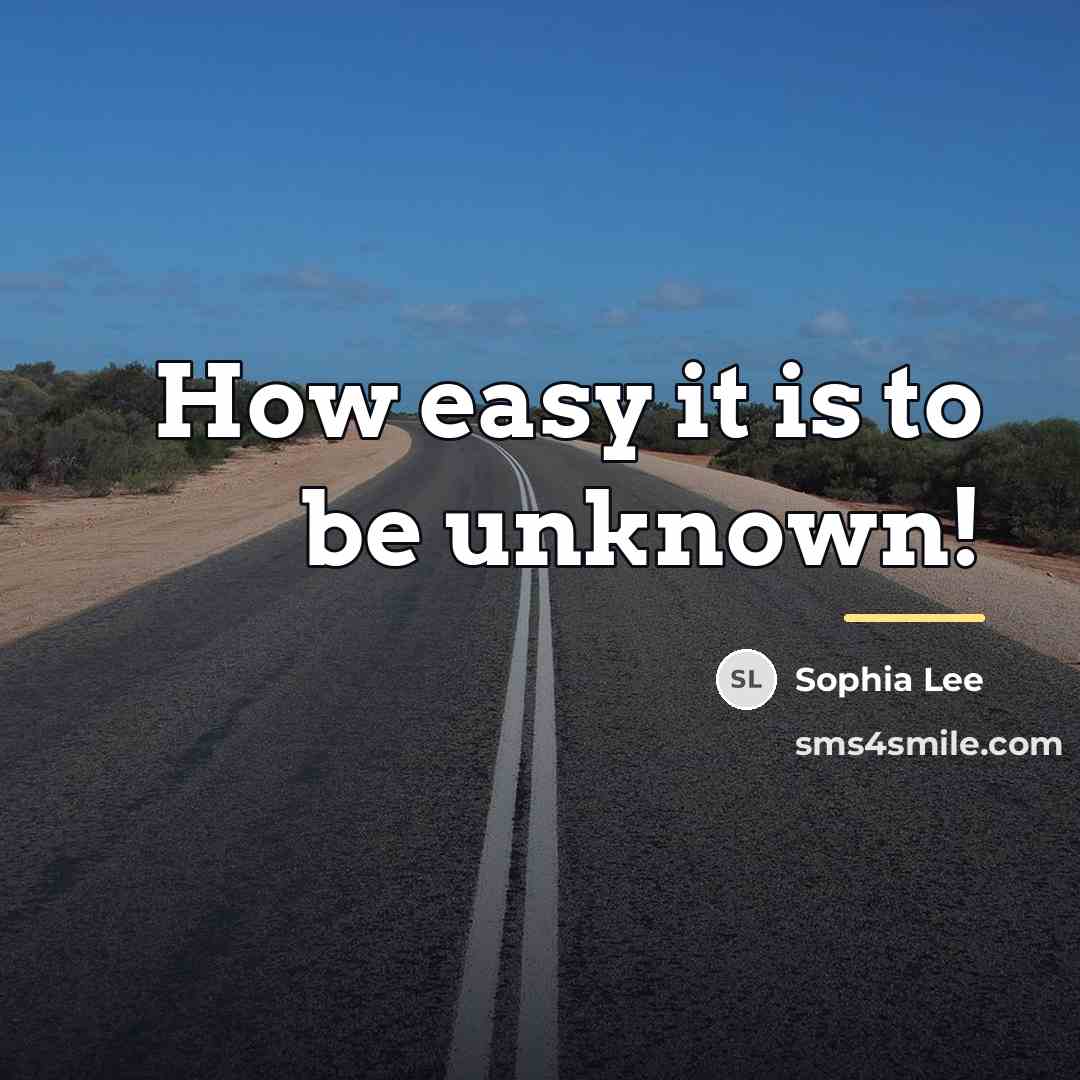 “How easy it is to be unknown!…” quote by Sophia Lee