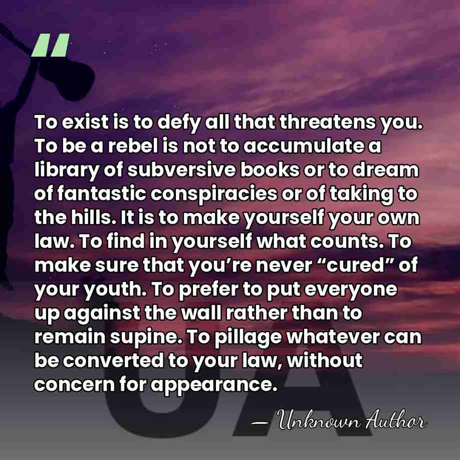 To exist is to defy all that threatens you. To be a&hellip; - Unknown Author