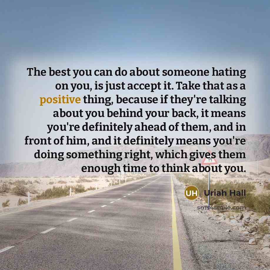 “The best you can do about someone hating on you,…” quote by Uriah Hall