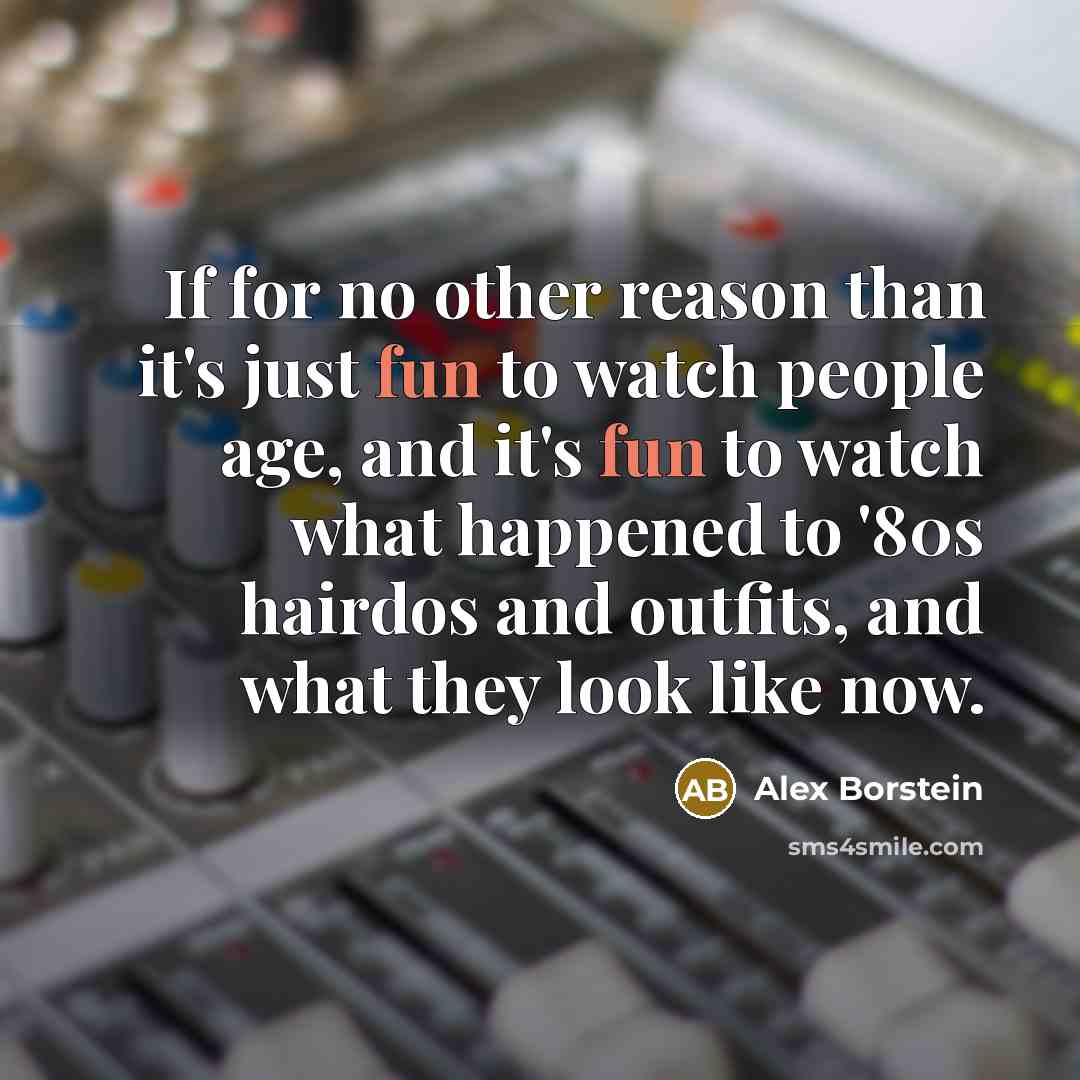 “If for no other reason than it's just fun to…” quote by Alex Borstein