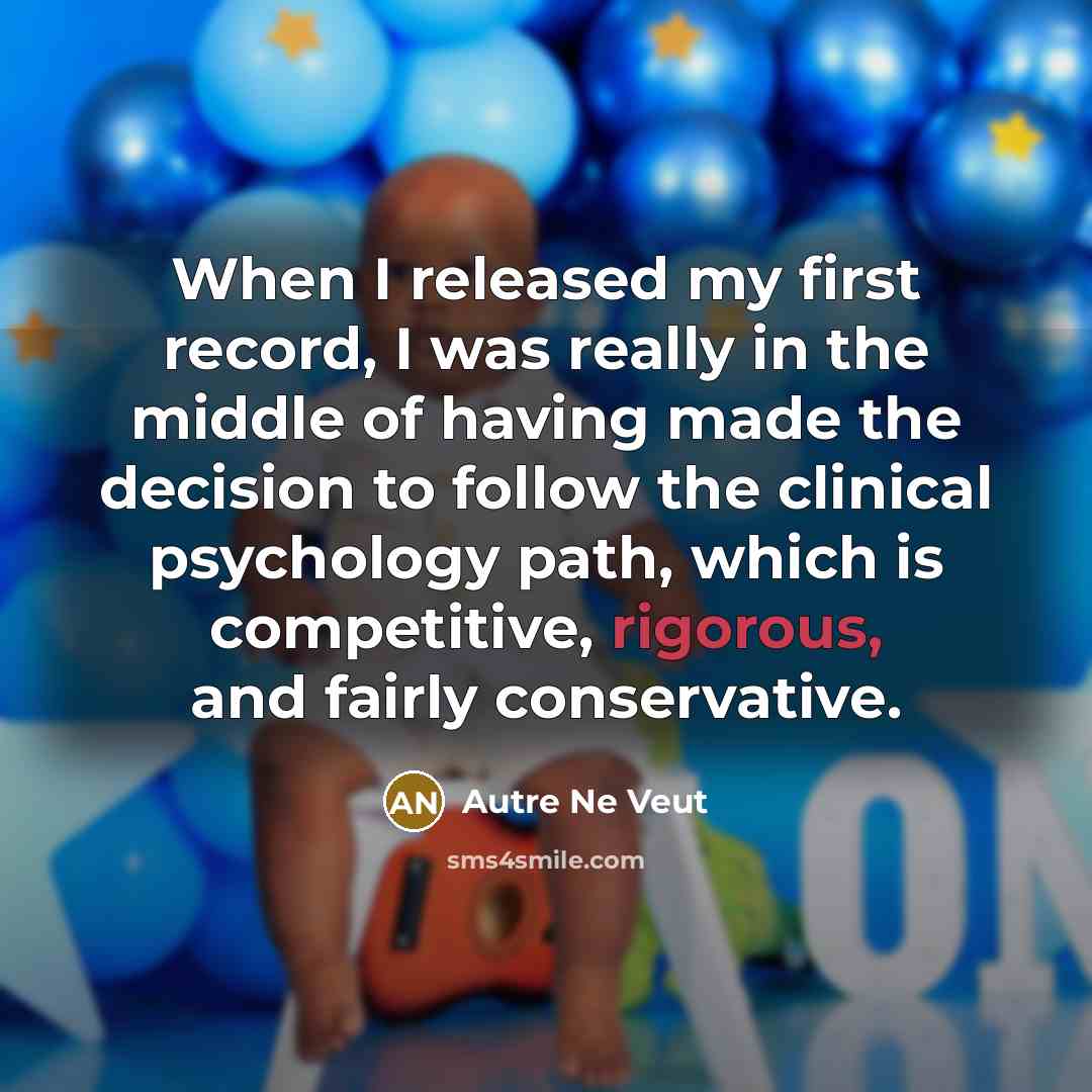 “When I released my first record, I was really in…” quote by Autre Ne Veut