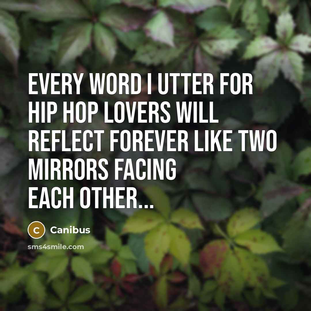 “Every word I utter for hip hop lovers Will reflect…” quote by Canibus