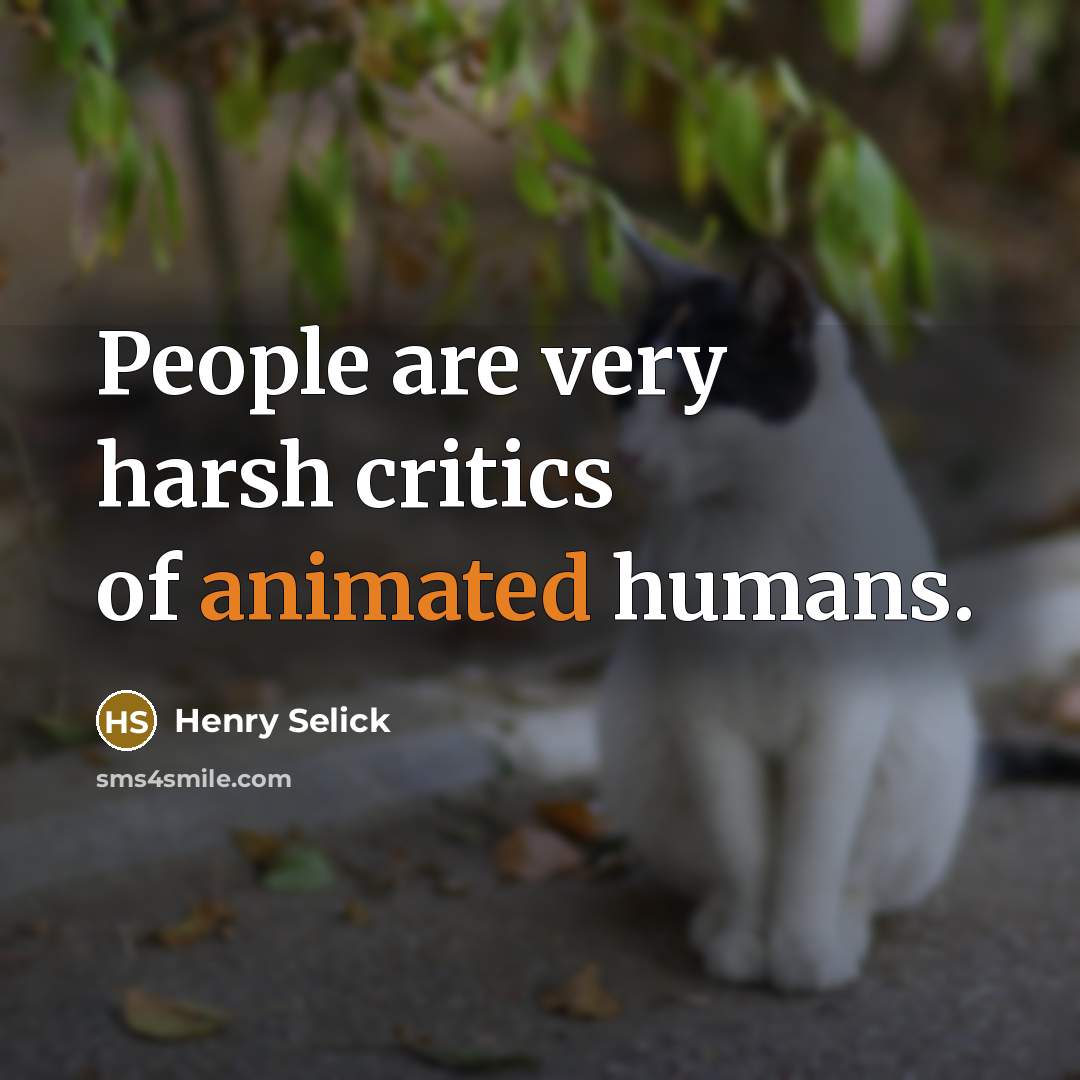 “People are very harsh critics of animated humans.…” quote by Henry Selick