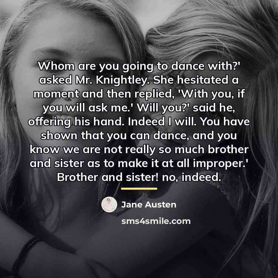 “Whom are you going to dance with?' asked Mr. Knightley.…” quote by Jane Austen