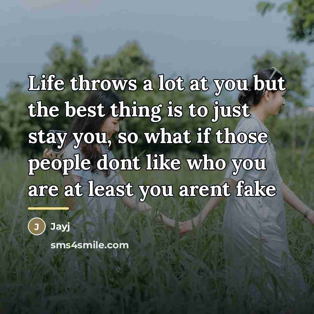 “Life throws a lot at you but the best thing…” quote by Jayj