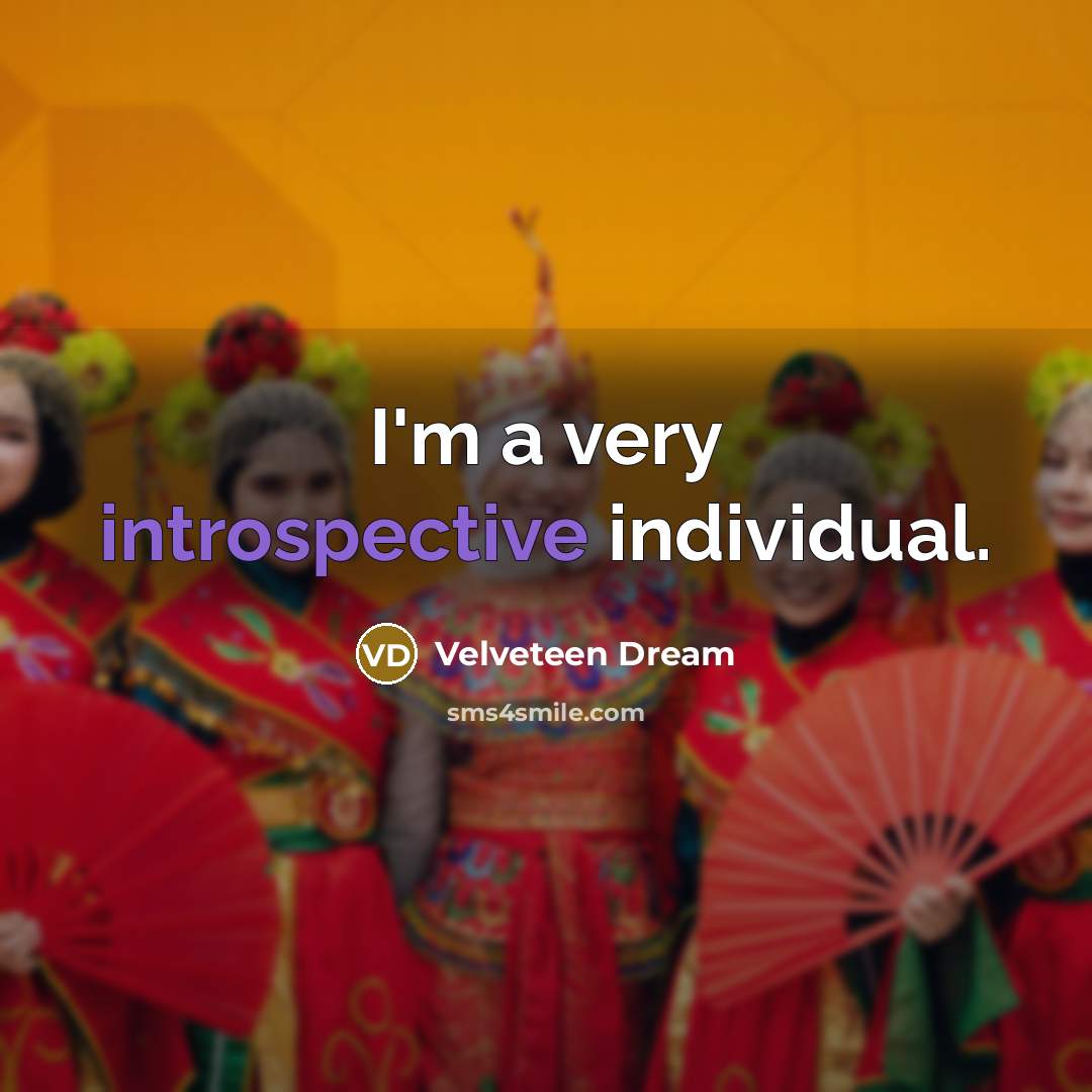 “I'm a very introspective individual.…” quote by Velveteen Dream