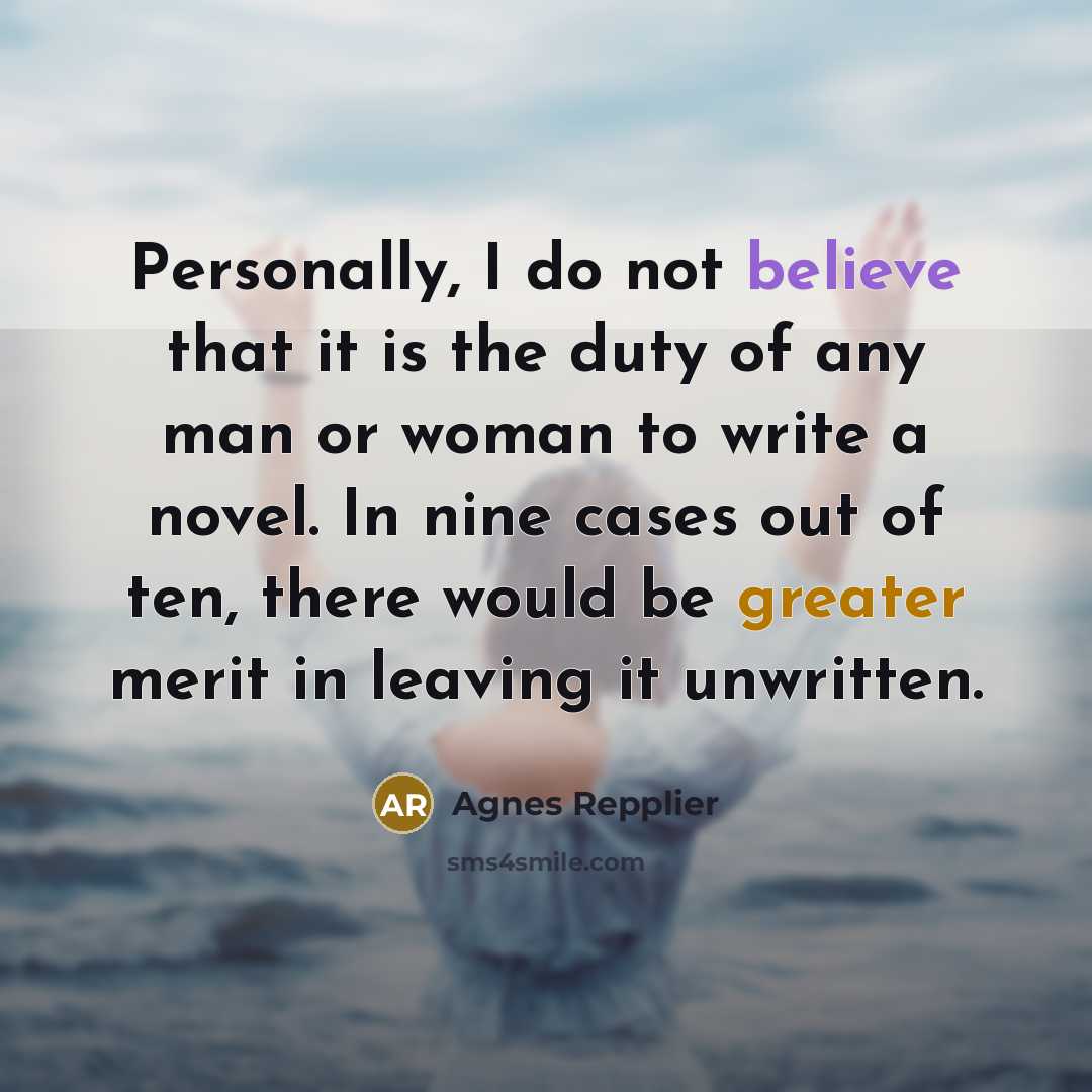 “Personally, I do not believe that it is the duty…” quote by Agnes Repplier