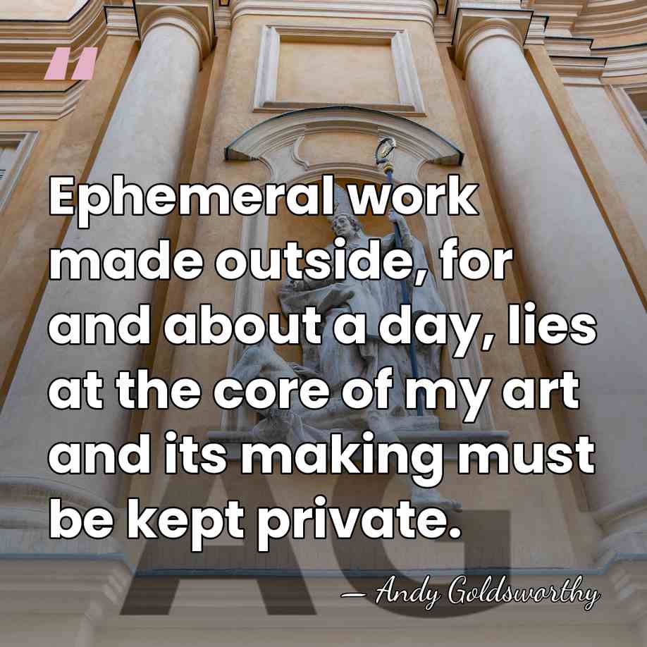 Ephemeral work made outside, for and about a day, lies at the&hellip; - Andy Goldsworthy