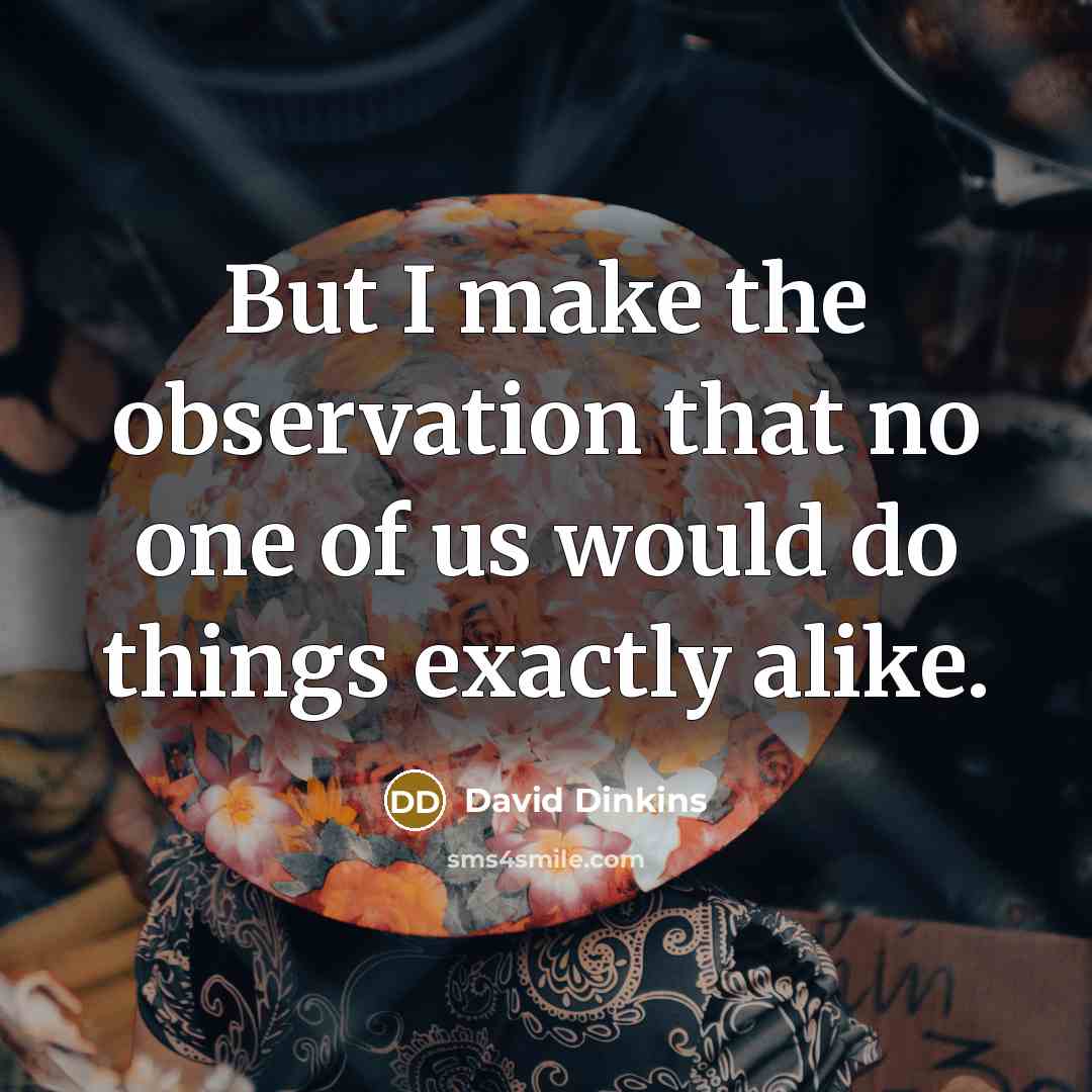 “But I make the observation that no one of us…” quote by David Dinkins