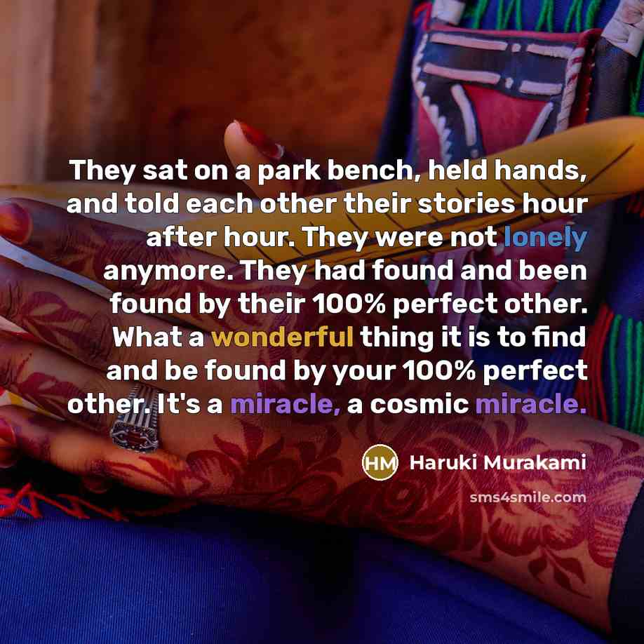 “They sat on a park bench, held hands, and told…” quote by Haruki Murakami