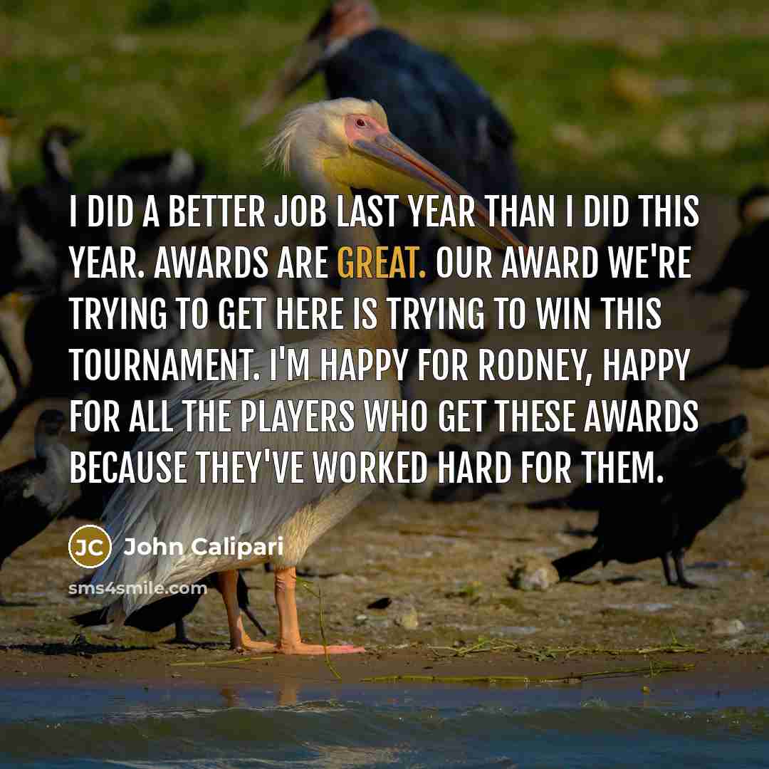 “I did a better job last year than I did…” quote by John Calipari