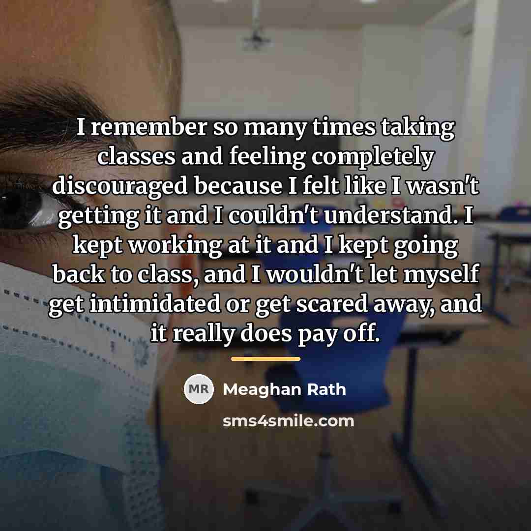 “I remember so many times taking classes and feeling completely…” quote by Meaghan Rath