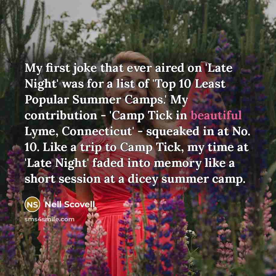 “My first joke that ever aired on 'Late Night' was…” quote by Nell Scovell