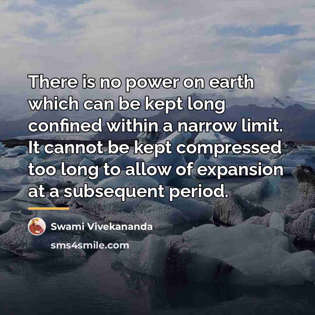 “There is no power on earth which can be kept…” quote by Swami Vivekananda