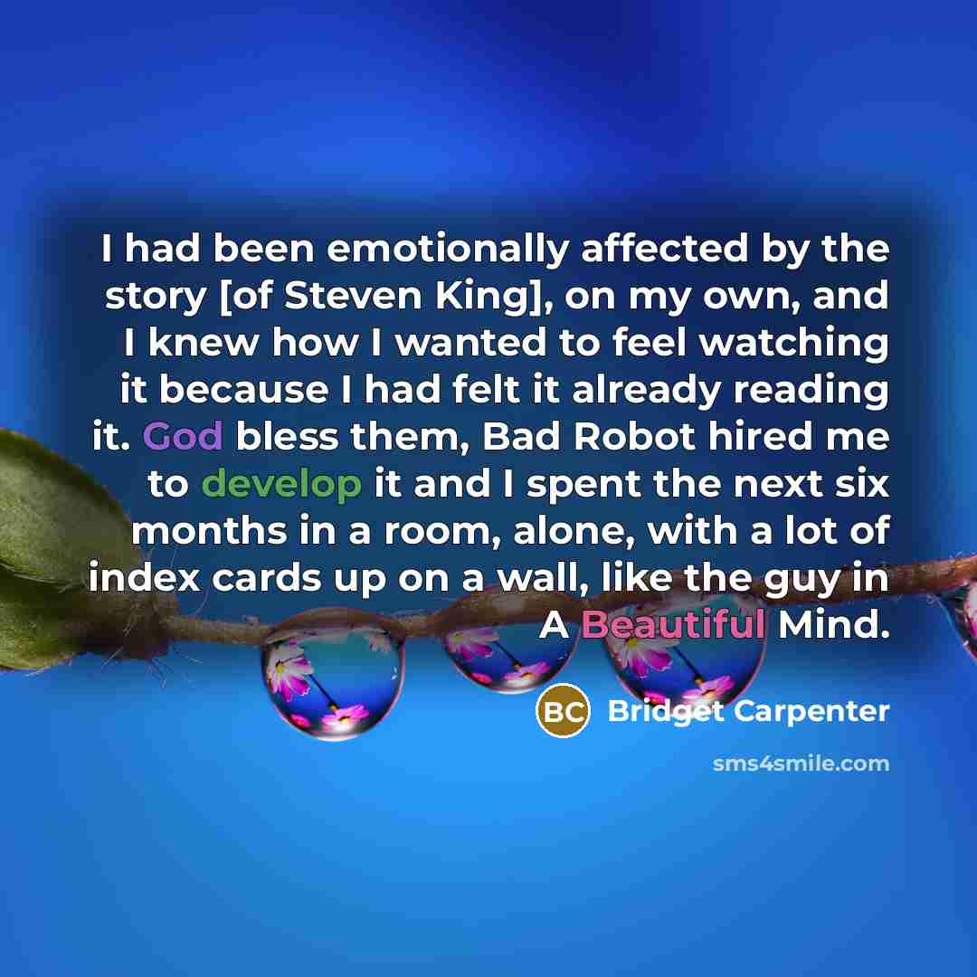 “I had been emotionally affected by the story [of Steven…” quote by Bridget Carpenter