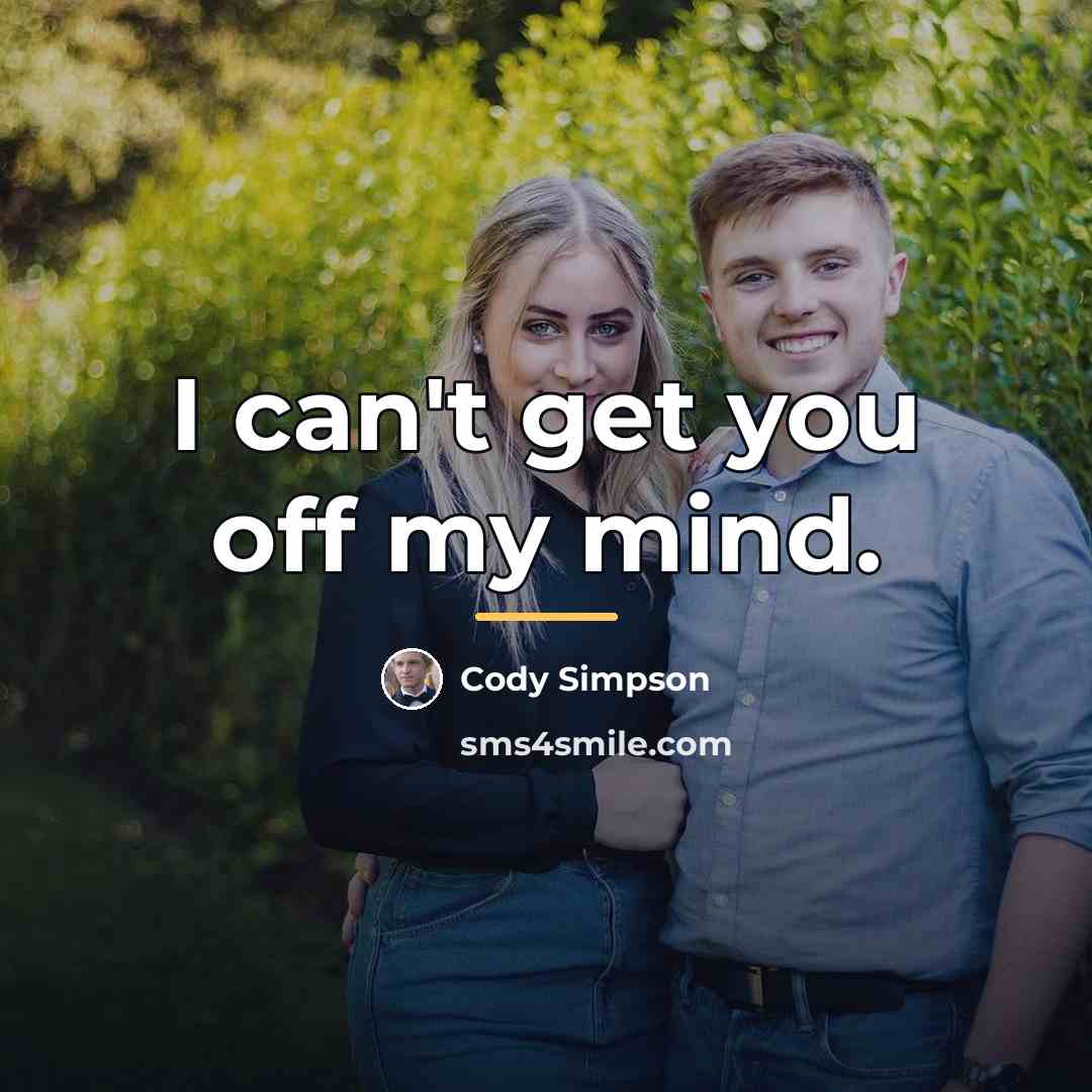 “I can't get you off my mind.…” quote by Cody Simpson