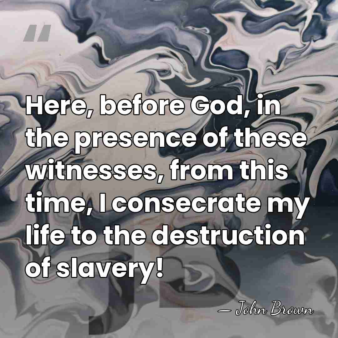 Here, before God, in the presence of these witnesses, from this time,&hellip; - John Brown