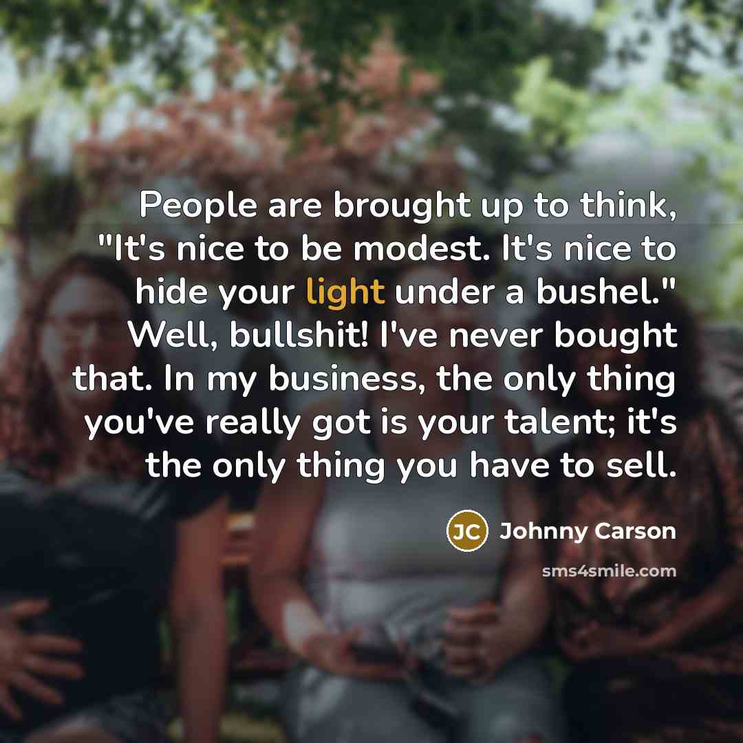 “People are brought up to think, "It's nice to be…” quote by Johnny Carson
