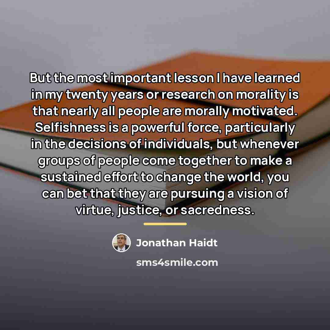“But the most important lesson I have learned in my…” quote by Jonathan Haidt