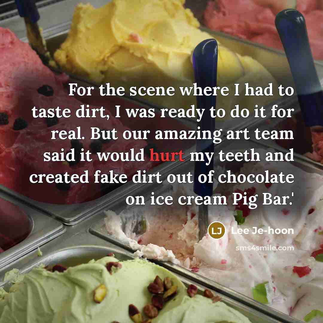 “For the scene where I had to taste dirt, I…” quote by Lee Je-hoon