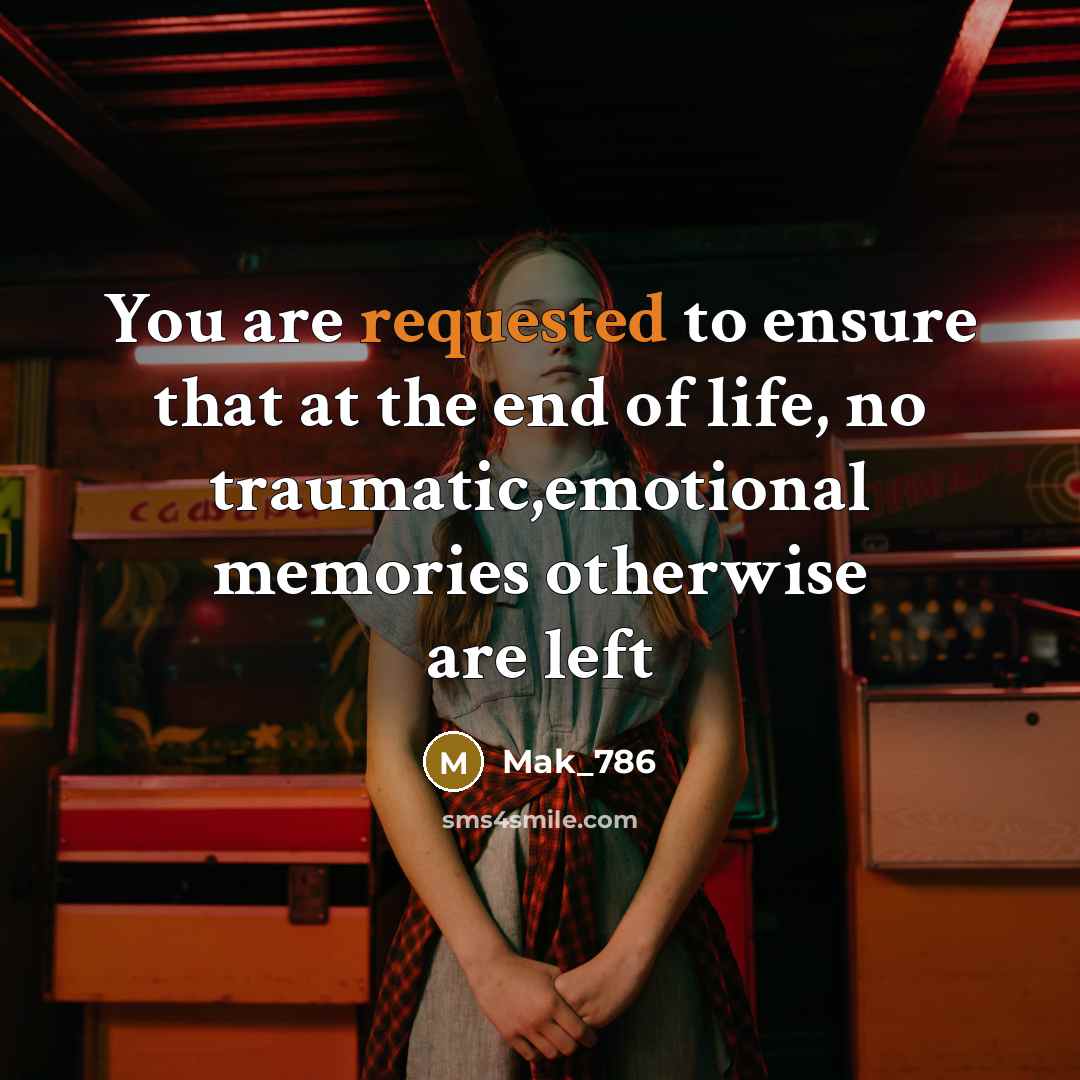 “You are requested to ensure that at the end of…” quote by Mak_786