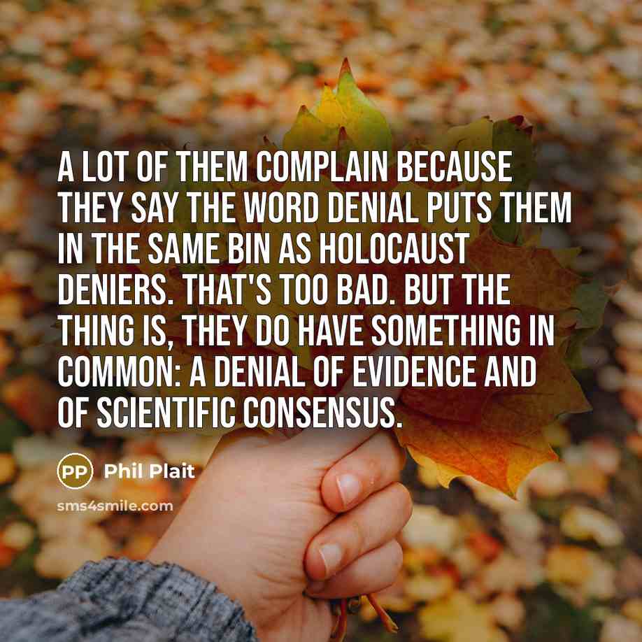“A lot of them complain because they say the word…” quote by Phil Plait
