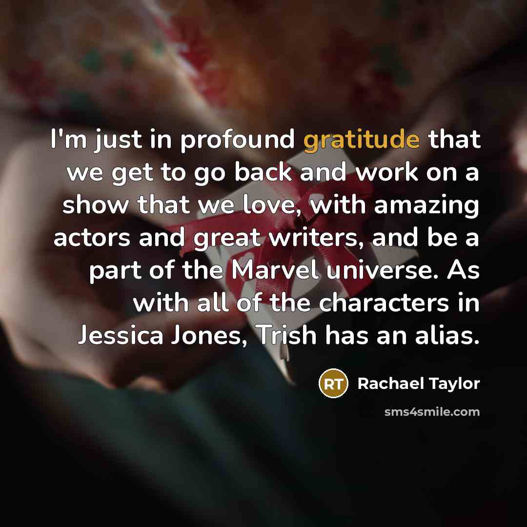 “I'm just in profound gratitude that we get to go…” quote by Rachael Taylor