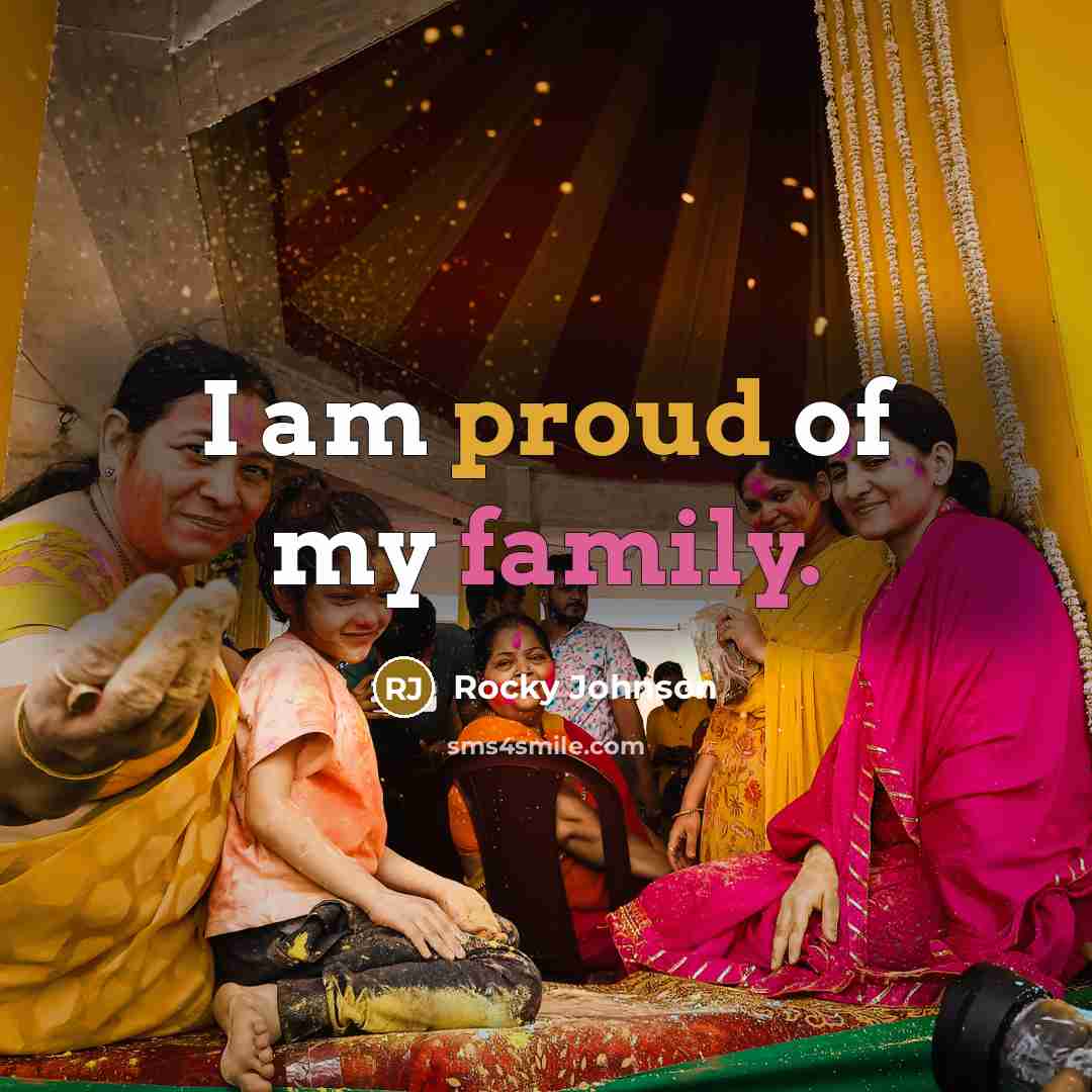 “I am proud of my family.…” quote by Rocky Johnson