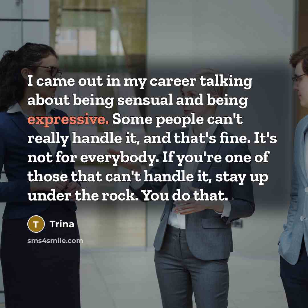 “I came out in my career talking about being sensual…” quote by Trina