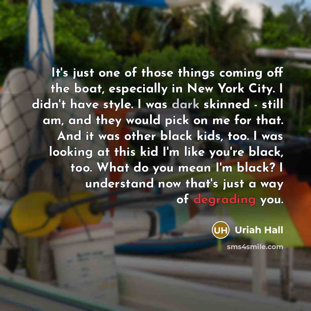 “It's just one of those things coming off the boat,…” quote by Uriah Hall