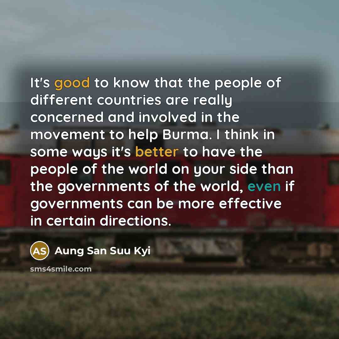 “It's good to know that the people of different countries…” quote by Aung San Suu Kyi