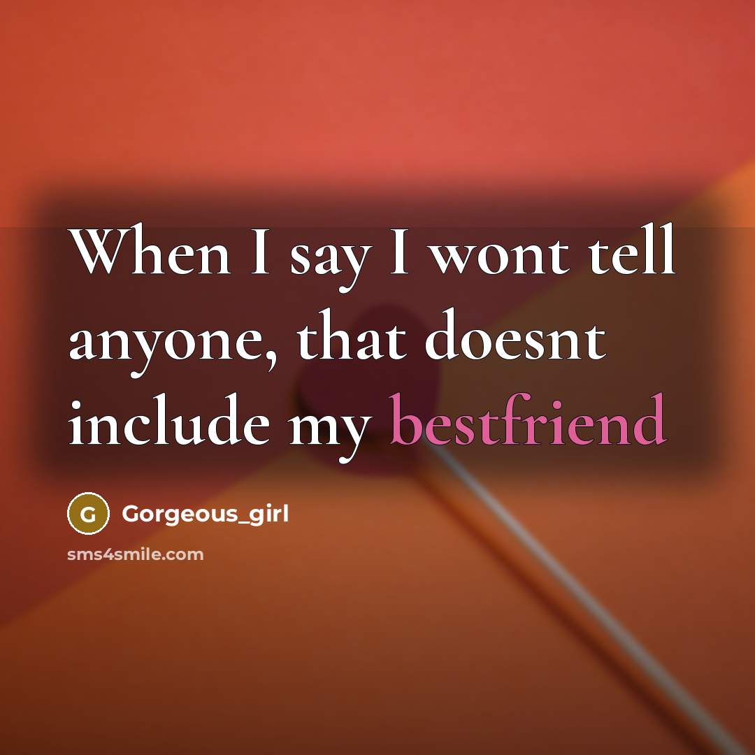 “When I say I wont tell anyone, that doesnt include…” quote by Gorgeous_girl