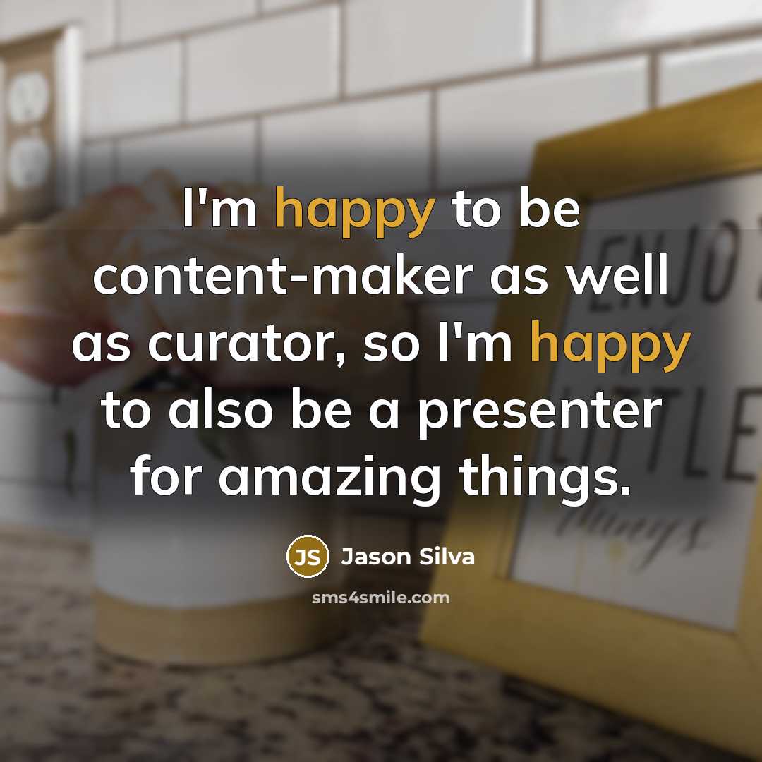 “I'm happy to be content-maker as well as curator, so…” quote by Jason Silva
