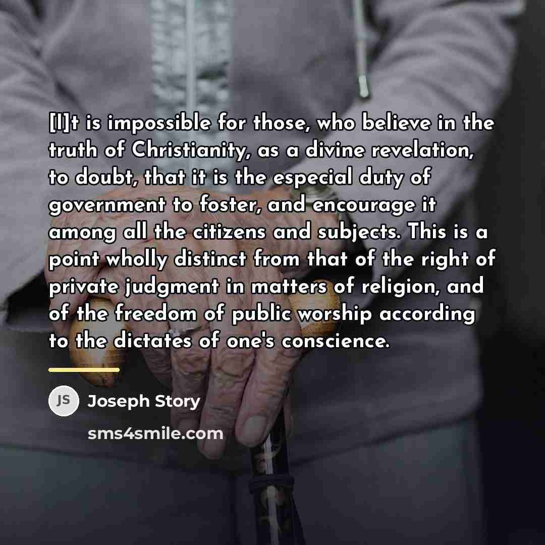 “[I]t is impossible for those, who believe in the truth…” quote by Joseph Story
