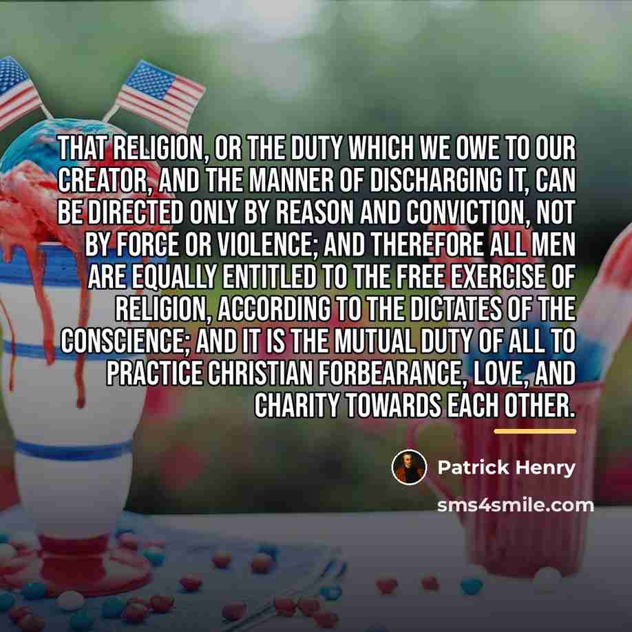“That religion, or the duty which we owe to our…” quote by Patrick Henry