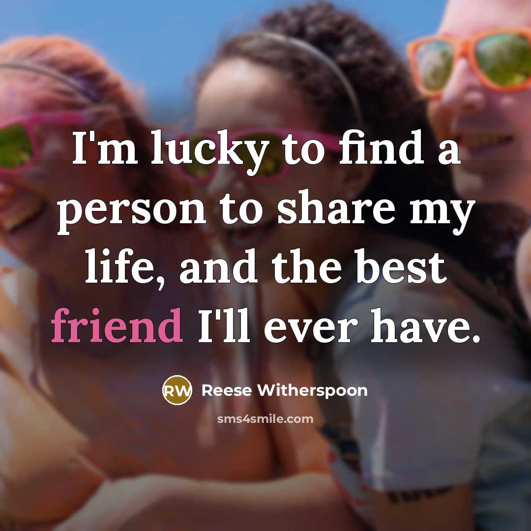 “I'm lucky to find a person to share my life,…” quote by Reese Witherspoon