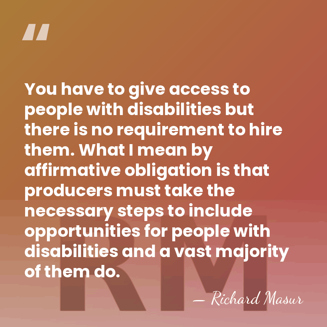 You have to give access to people with disabilities but there is&hellip; - Richard Masur