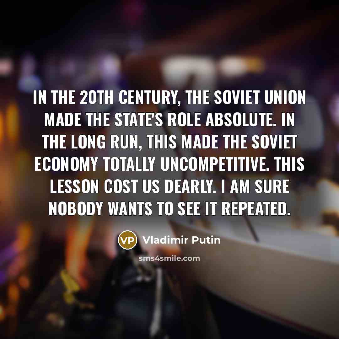“In the 20th century, the Soviet Union made the state's…” quote by Vladimir Putin