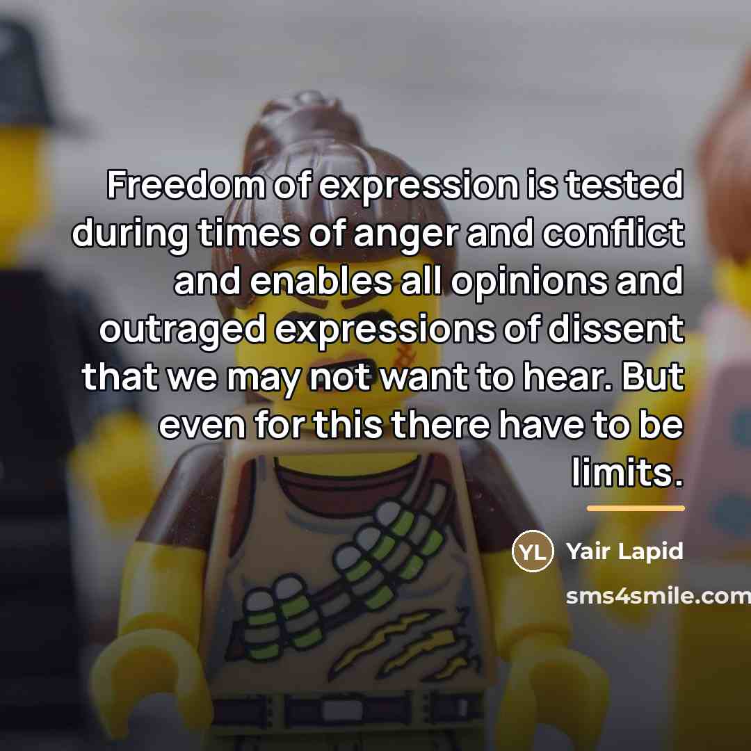 “Freedom of expression is tested during times of anger and…” quote by Yair Lapid