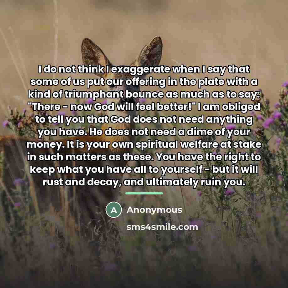 “I do not think I exaggerate when I say that…” quote by Anonymous