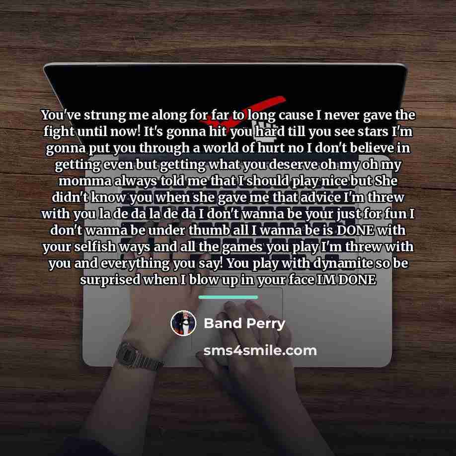 “You've strung me along for far to long cause I…” quote by Anonymous