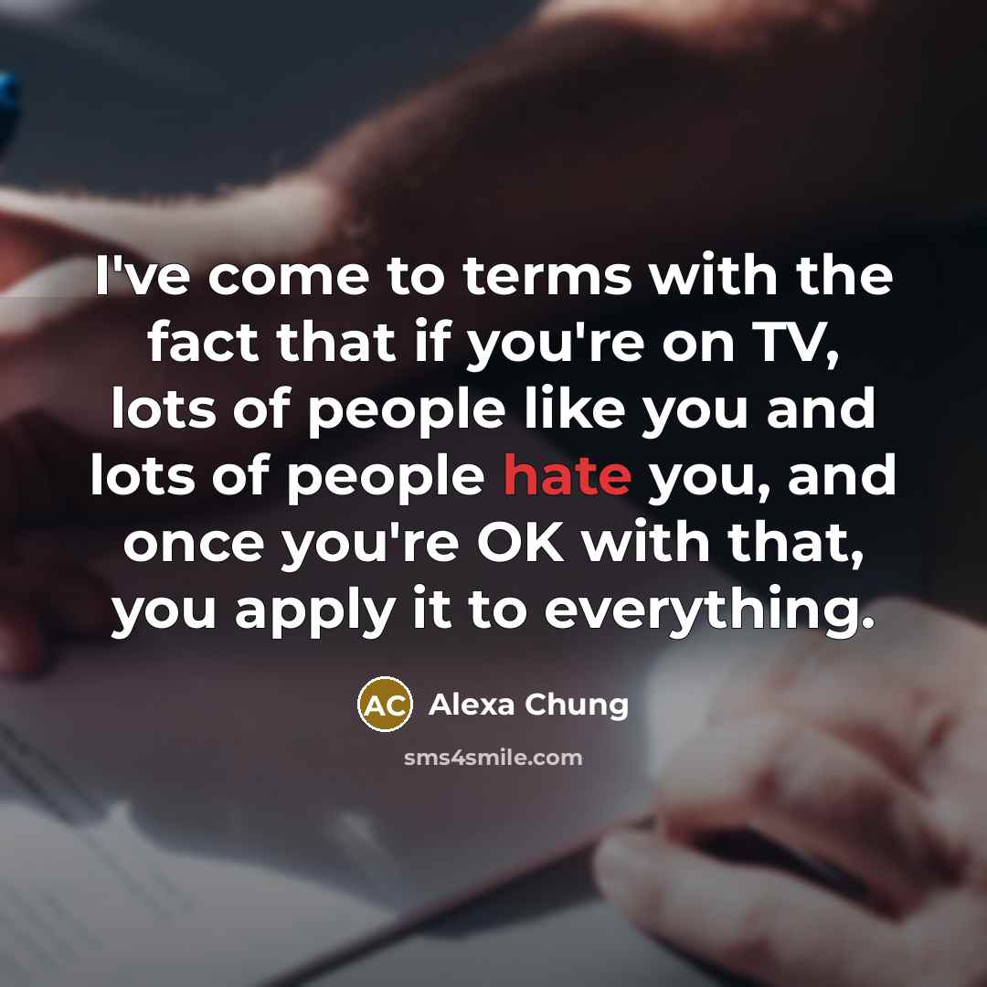 “I've come to terms with the fact that if you're…” quote by Alexa Chung