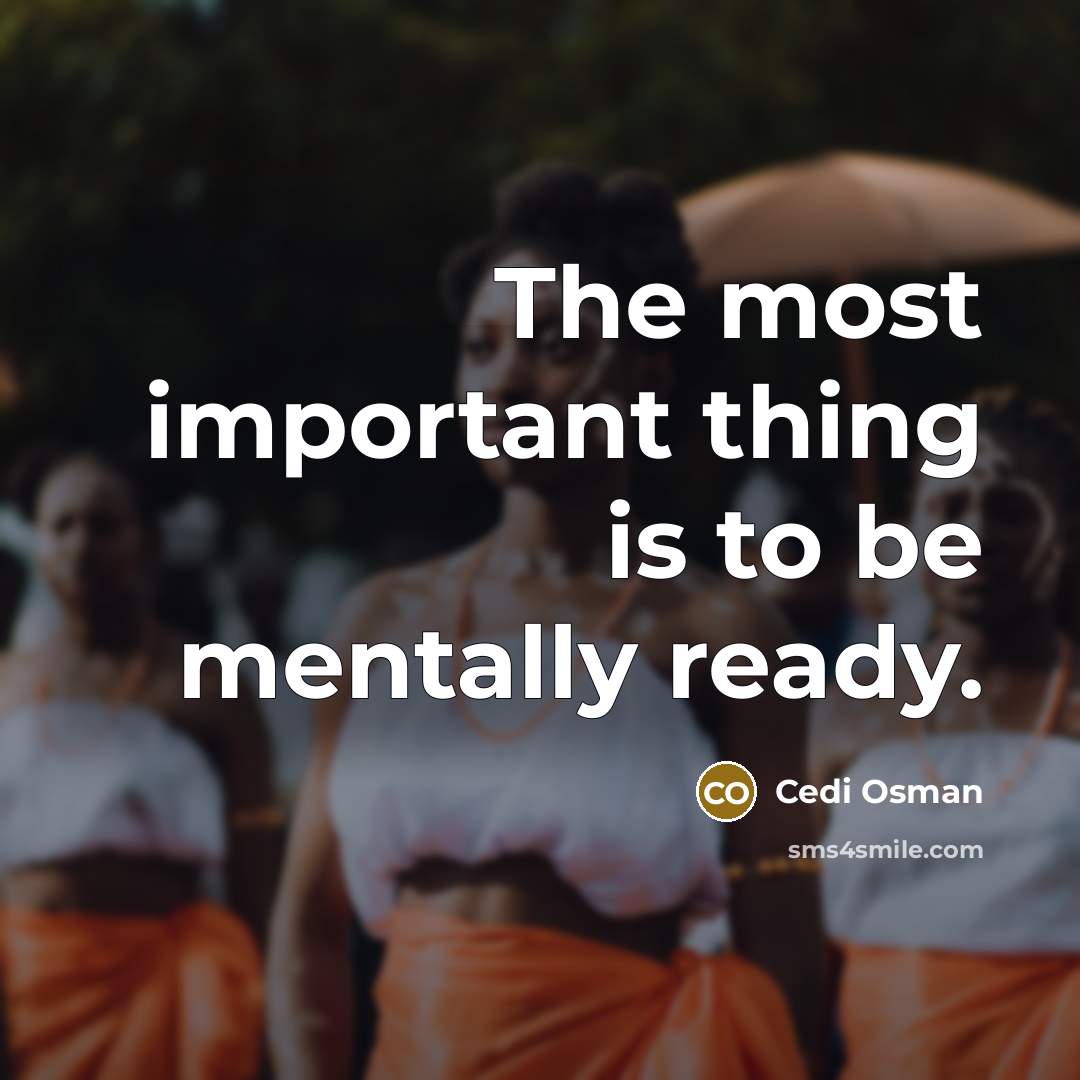 “The most important thing is to be mentally ready.…” quote by Cedi Osman