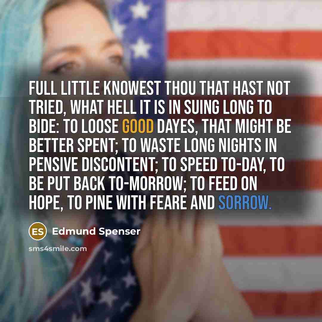 “Full little knowest thou that hast not tried, What hell…” quote by Edmund Spenser