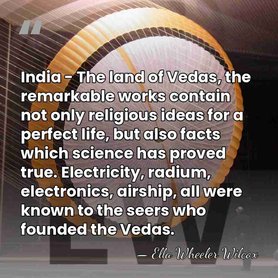 India - The land of Vedas, the remarkable works contain not only&hellip; - Ella Wheeler Wilcox